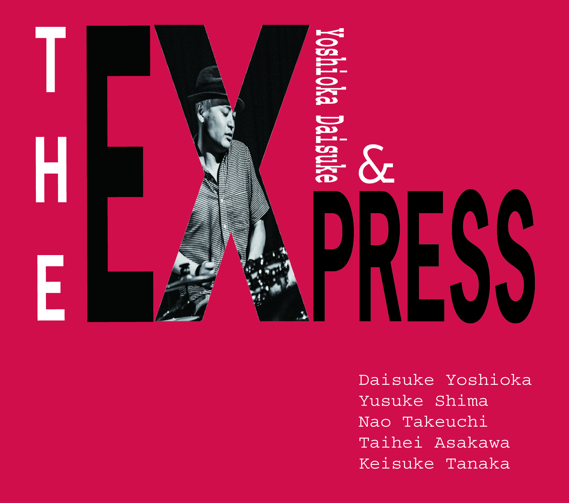 吉岡大輔 & the Express